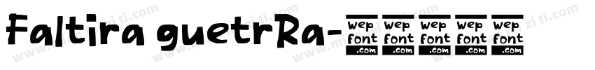 Faltira guetrRa字体转换